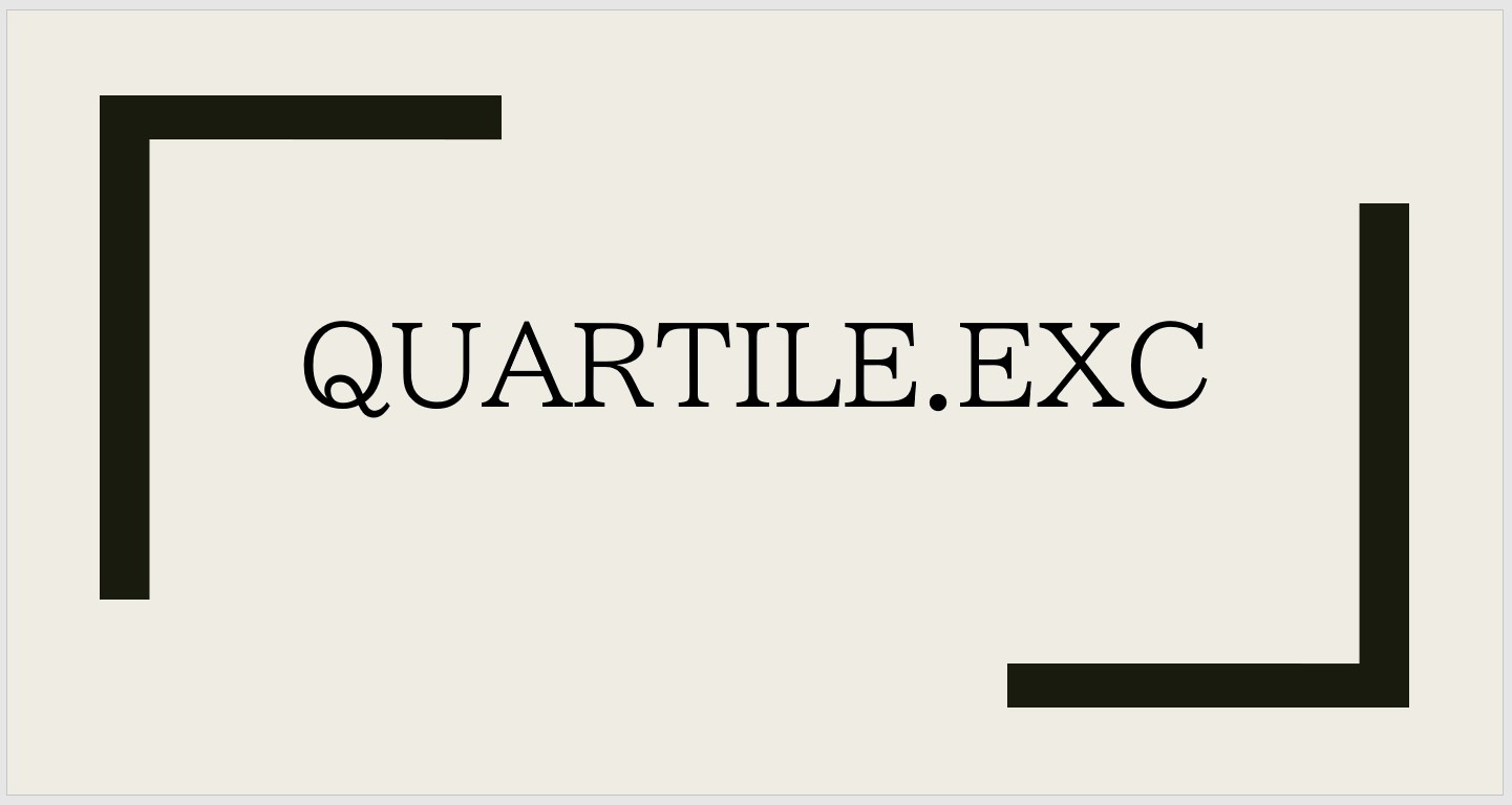 エクセル・スプレッドシートで使える関数「QUARTILE.EXC」とは